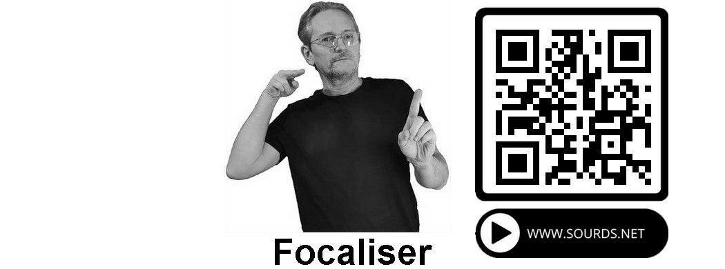 Focaliser